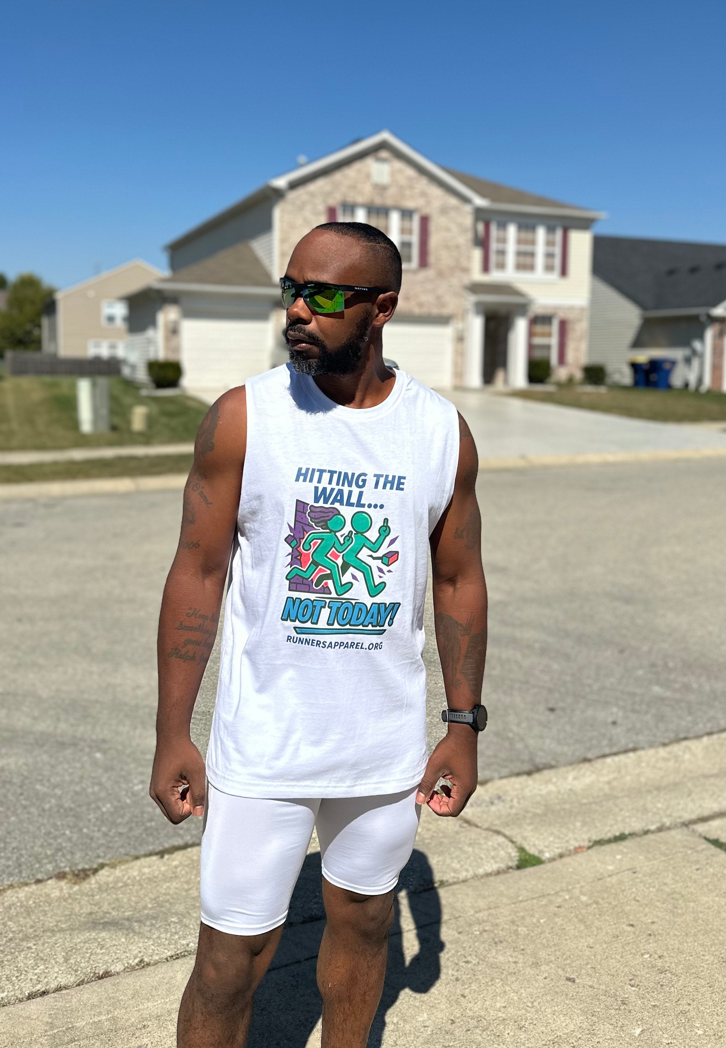 "Not Today" Muscle Runners Shirt